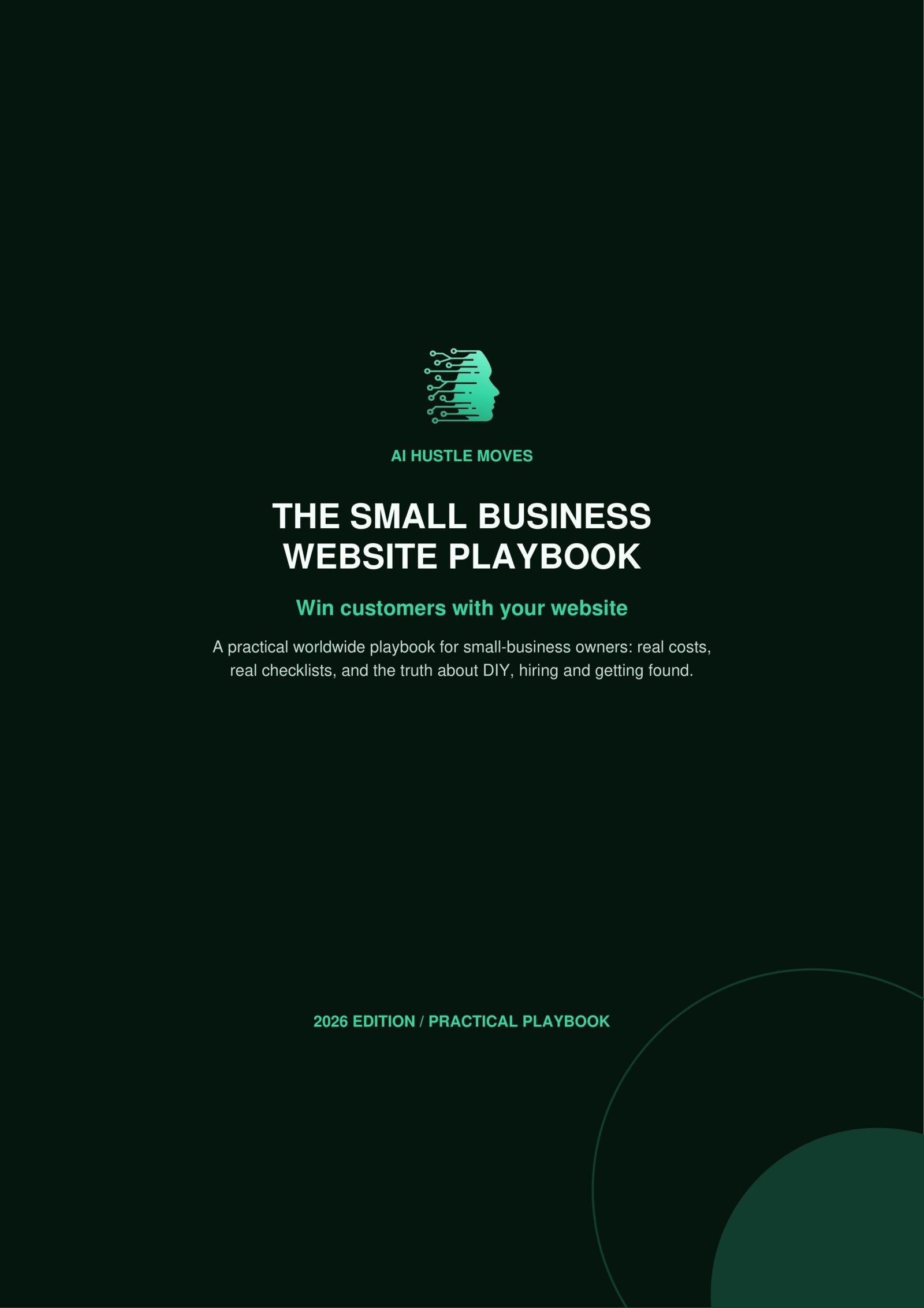 AI Hustle Moves — AI Websites, Call Answering and Automation for UK Trades The Small Business Website Playbook cover